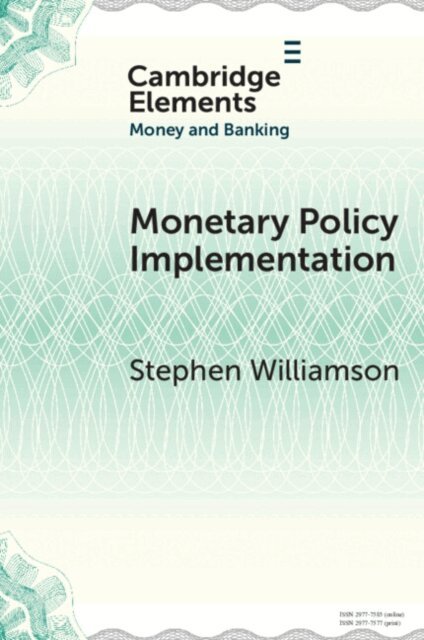 Stephen Williamson - Monetary Policy Implementation, E-bok