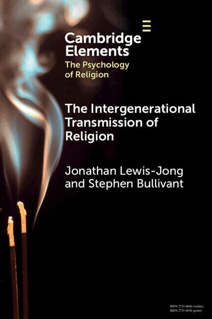 Jonathan Lewis-Jong, Stephen Bullivant - The Intergenerational Transmission of Religion, Häftad