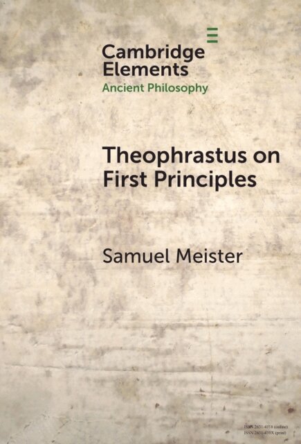 Samuel Meister - Theophrastus on First Principles, E-bok