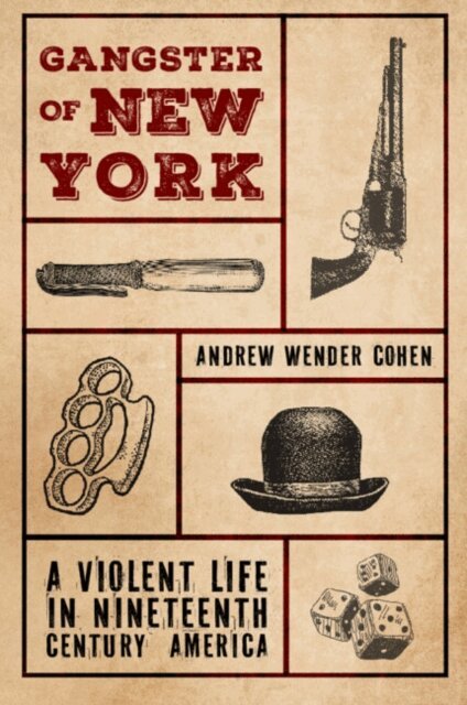 Andrew Wender Cohen - Gangster of New York, E-bok