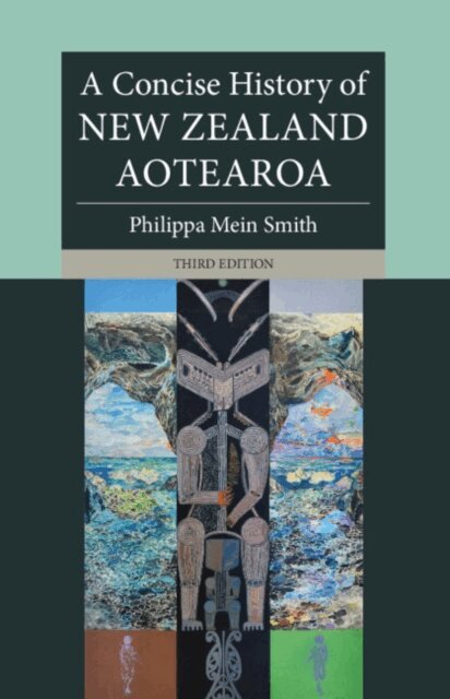 Philippa Mein Smith - Concise History of New Zealand Aotearoa, E-bok