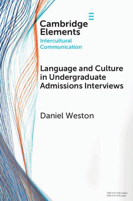 Daniel Weston - Language and Culture in Undergraduate Admissions Interviews, Häftad