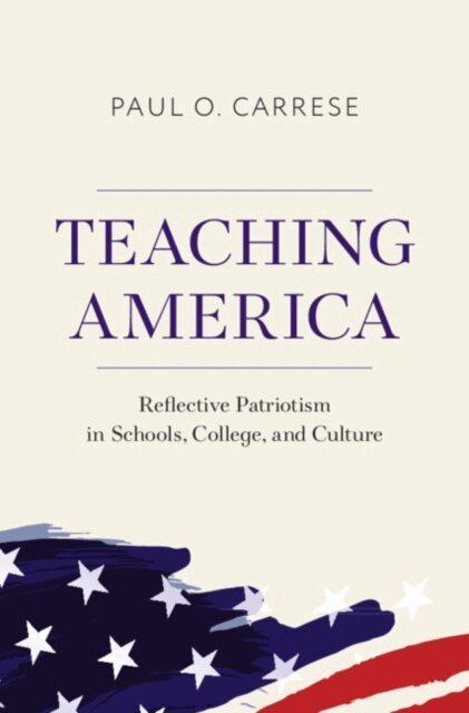Paul O. Carrese - Teaching America, E-bok