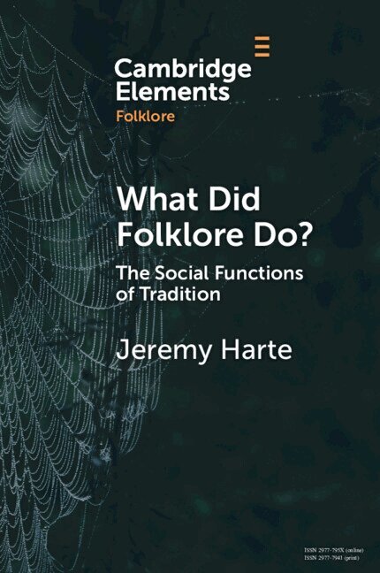 Jeremy Harte - What Did Folklore Do?, Häftad