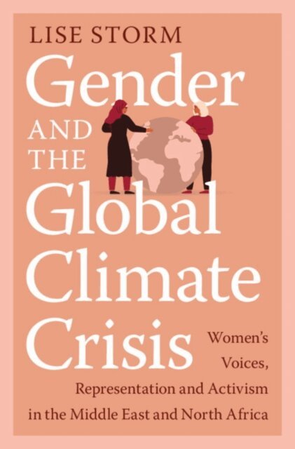 Lise Storm - Gender and the Global Climate Crisis, E-bok