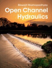 Biswajit Mukhopadhyay - Open Channel Hydraulics, Inbunden. Tillgänglighet: Kommande