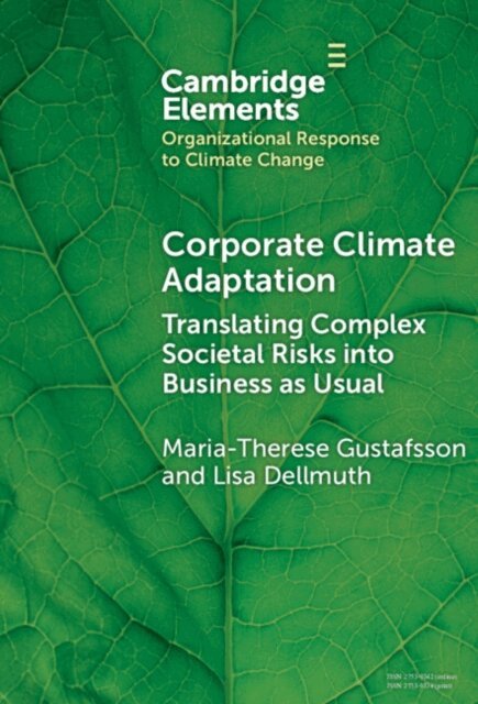 Lisa Dellmuth, Maria-Therese Gustafsson - Corporate Climate Adaptation, E-bok