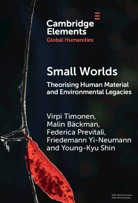 Virpi Timonen, Malin Bäckman, Federica Previtali, Friedemann Yi-Neumann, Young-Kyu Shin - Small Worlds, Inbunden