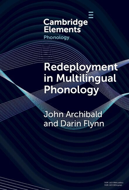 John Archibald, Darin Flynn - Redeployment in Multilingual Phonology, Inbunden