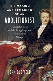 John Oldfield - The Making and Remaking of an Abolitionist, Inbunden. Tillgänglighet: Kommande