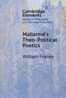 William Franke - Mallarmé's Theo-Political Poetics, Inbunden. Tillgänglighet: Kommande