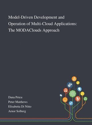 Model-Driven Development and Operation of Multi-Cloud Applications, Inbunden