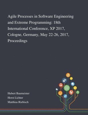 Agile Processes in Software Engineering and Extreme Programming, Häftad