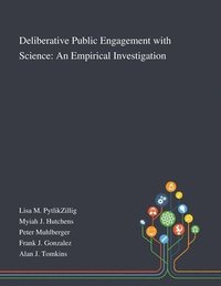 Deliberative Public Engagement With Science