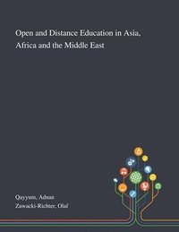 Open and Distance Education in Asia, Africa and the Middle East