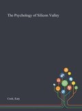 Psychology of Silicon Valley