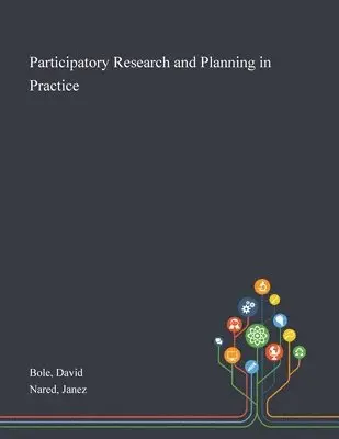 David Bole, Janez Nared - Participatory Research and Planning in Practice, Häftad. Tillgänglighet: Lägg i varukorg