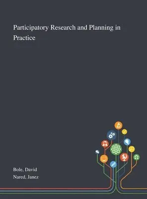 David Bole, Janez Nared - Participatory Research and Planning in Practice, Inbunden. Tillgänglighet: Lägg i varukorg