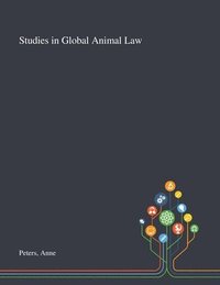 Studies in Global Animal Law