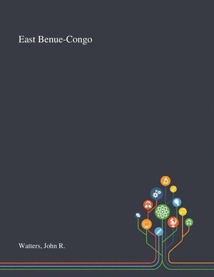 John R Watters - East Benue-Congo, Häftad