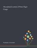 The Numeral System of Proto-Niger-Congo