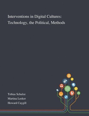 Interventions in Digital Cultures, Häftad