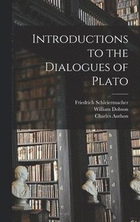 Introductions to the Dialogues of Plato