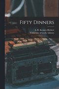 Fifty Dinners