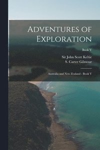 Adventures of Exploration: Australia and New Zealand - Book V; Book V
