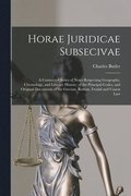 Horae Juridicae Subsecivae [microform]