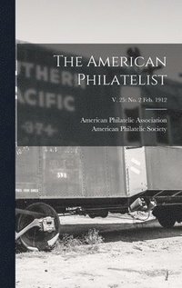 The American Philatelist; v. 25