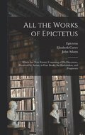 All the Works of Epictetus