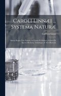 Caroli Linni ... Systema Natur [microform]