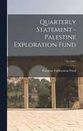 Quarterly Statement - Palestine Exploration Fund; 33 (1901)