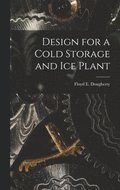 Design for a Cold Storage and Ice Plant