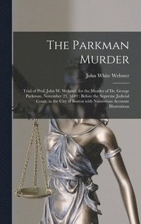 The Parkman Murder