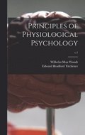 Principles of Physiological Psychology; v.1