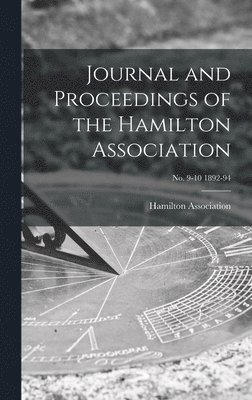 Hamilton Association - Journal and Proceedings of the Hamilton Association; no. 9-10 1892-94, Inbunden. Tillgänglighet: Lägg i varukorg