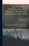 Journal of a Trapper, or, Nine Years in the Rocky Mountains, 1834-1843
