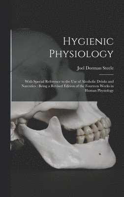 Hygienic Physiology