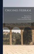 Origines Hebrææ