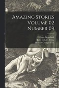 Amazing Stories Volume 02 Number 09