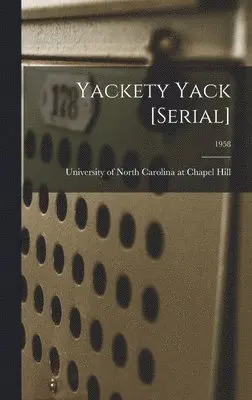 University of North Carolina at Chape - Yackety Yack [serial]; 1958, Inbunden. Tillgänglighet: Lägg i varukorg