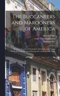 The Buccaneers and Marooners of America