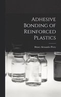 Adhesive Bonding of Reinforced Plastics