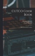 CUTCO Cook Book: Meat and Poultry Cookery; 1