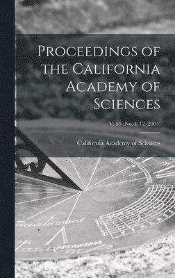 Proceedings of the California Academy of Sciences; v. 55, Inbunden