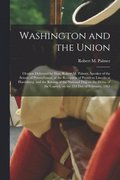 Washington and the Union