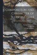 Composition and Character of Illinois Coals; Illinois State Geological Survey Bulletin No. 3