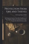 Protection From Fire and Thieves